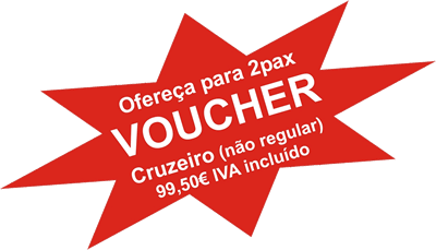 Ofereça para 2pax VOUCHER Cruzeiro (não regular) 99€ IVA  incluído